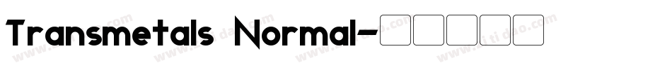 Transmetals Normal字体转换